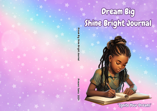 Dream Big Shine Bright Journal